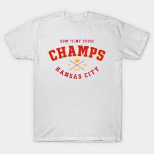 How 'bout those champs! T-Shirt